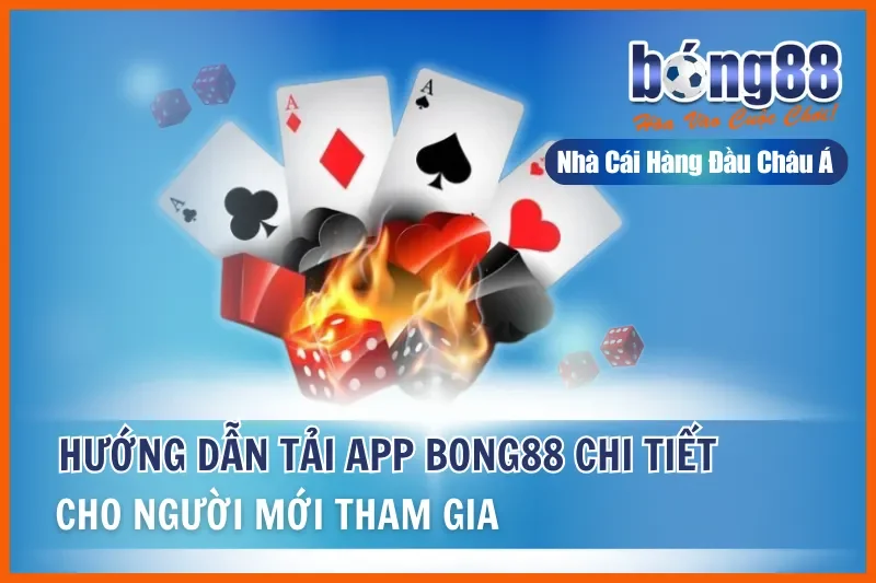 Hướng Dẫn Tải App Bong88 Chi Tiết Cho Người Mới Tham Gia 7 Hướng Dẫn Tải App Bong88 Chi Tiết Cho Người Mới Tham Gia