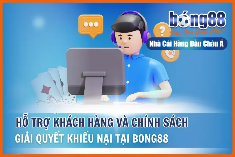 Hỗ Trợ Khách Hàng Bong88 Và Chính Sách Giải Quyết Khiếu Nại 3 Hỗ Trợ Khách Hàng Bong88 Và Chính Sách Giải Quyết Khiếu Nại