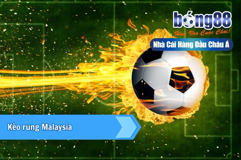 Kèo rung Malaysia